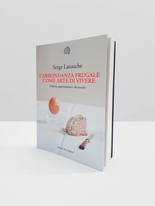 L'ABBONDANZA FRUGALE,

Serge Latouche,

Ed. BOLLATI BORINGHIERI,

book cover,

2022